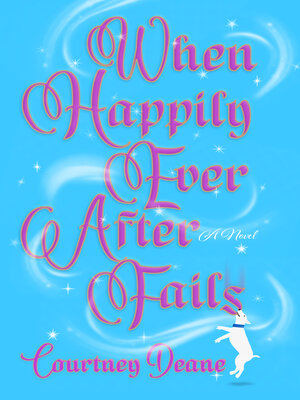 cover image of When Happily Ever After Fails